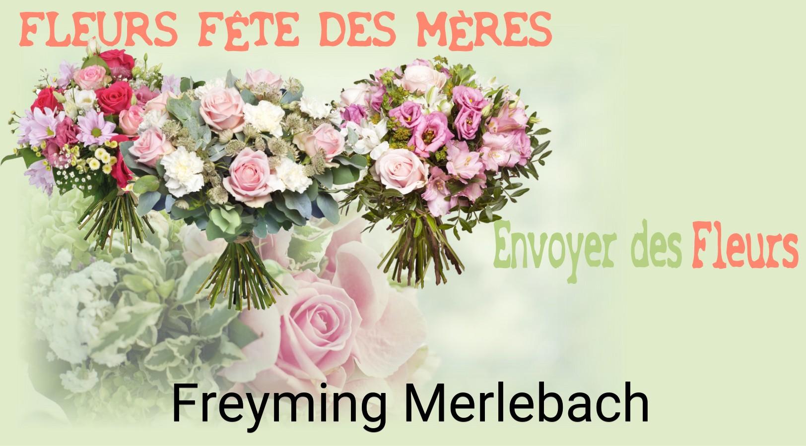 Bouquet de Fête des Mères livré à Freyming-Merlebach